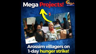 Villagers of Arossim on 1-day hunger strike against mega projects!