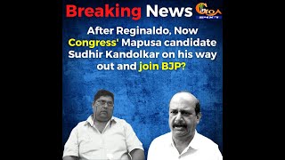 #BreakingNews | After Reginaldo, Now Congress' Mapusa candidate on his way out and join BJP? WATCH