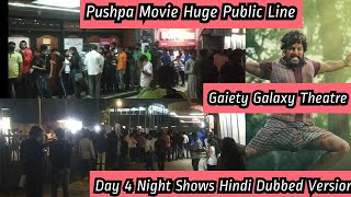 Pushpa Movie Huge Public Line For Hindi Version Day 4 Night Show At Gaiety Galaxy Theatre In Mumbai