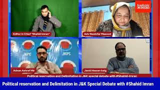 Political Reservations and Delimitation. Report:Watch Special Debate With Shahid Imran.