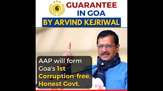 A corruption free government; Arvind Kejariwal's sixth guarantee to Goans