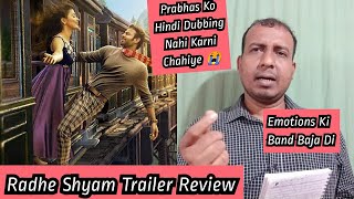 Radhe Shyam Trailer Review, Prabhas, Pooja Hegde
