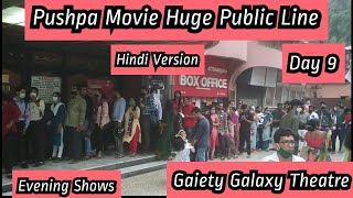 Pushpa Movie Huge Public Line For Evening Shows On Day 9 At Gaiety Galaxy Theatre In Mumbai