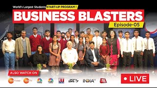 Biggest START-UP SHOW Business Blasters by Arvind Kejriwal Govt | Manish Sisodia | Episode 5 | LIVE