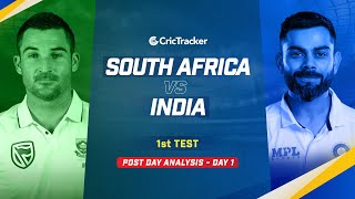 South Africa vs India, 1st Test Day 1 - Live Cricket Streaming - Post Day Analysis