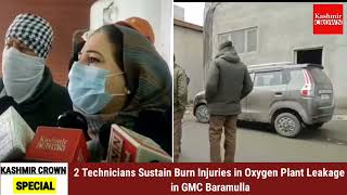 #BREAKING: 2 Technicians Sustain Burn Injuries in Oxygen Plant Leakage in GMC Baramulla