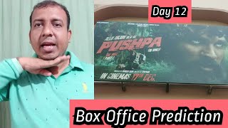 Pushpa Movie Box Office Prediction Day 12