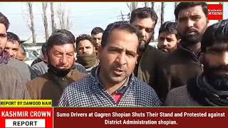Sumuo Drivers at Gagren Shopian Shuts Their Stand, Protested against District administration shopian