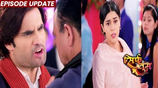 Sirf Tum | 29th Dec 2021 Episode Update | Ranveer Ka Ye Roop Dekhkar Bhaag Gayi Suhani