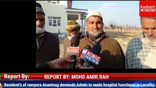 Resident's of rampora Anantnag demands Admin to made hospital functional in Locality.