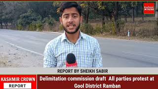 Delimitation commission draft  All parties protest at Gool District Ramban