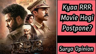 Will RRR Movie To Be Postponed? Surya Opinion