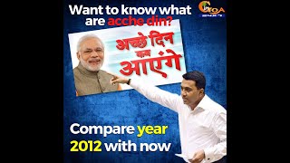 Want to know what are acche din? Compare year 2012 with now: CM Dr Pramod Sawant
