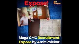 Mega GMC Recruitment Expose by Amit Palekar