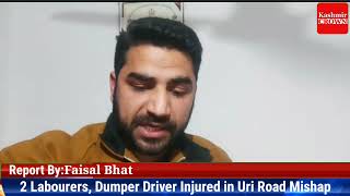 2 Labourers, Dumper Driver Injured in Uri Road Mishap