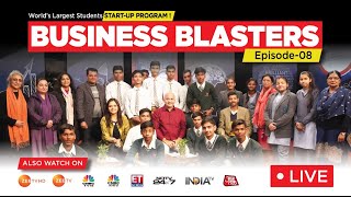 Biggest START-UP SHOW Business Blasters by Arvind Kejriwal Govt | Manish Sisodia | Episode 8 | LIVE
