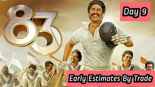 83 Movie Box Office Collection Day 9 Early Estimates By Trade