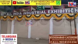 NUMAISH ALL INDIA INDUSTRIAL EXHIBITION NAMPALLY SUSPENDED TILL 10TH JANUARARY 2022 ORDER BY GOVT TS