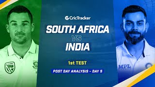 South Africa vs India, 1st Test Day 5 - Live Cricket - Post Day Analysis