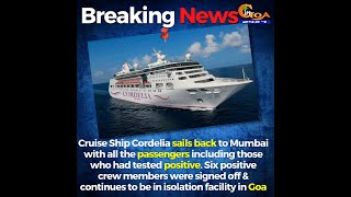 Cordelia cruise ships departs from Goa! Here is the real story of what happened