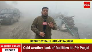 Cold weather, lack of facilities hit Pir Panjal