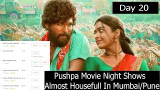 Pushpa Movie Night Shows Almost Housefull On Day 20 In Mumbai And Pune