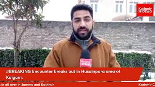 #BREAKING Encounter breaks out in Husainpora area of Kulgam.