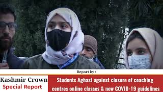 Students Aghast against closure of coaching centres online classes & new COVID-19 guidelines