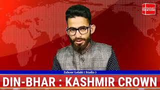 Din-Bhar with Zahoor lolabi Kashmir Crown  Date 11/01/2022