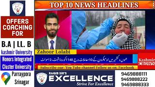 Top 10 News Headlines with Zahoor Lolabi Kashmir Crown