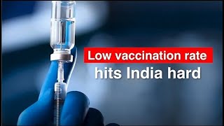 Low Vaccination Rate Hits India Hard
