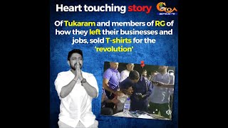 Heart touching story of Tukaram and members of RG of how they left their businesses and jobs