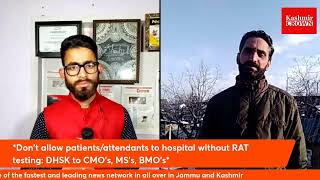 *Don't allow patients/attendants to hospital without RAT testing: DHSK to CMO's, MS's, BMO's*