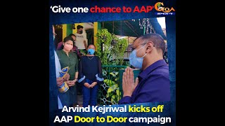 Arvind Kejriwal kicks off AAP Door to Door campaign