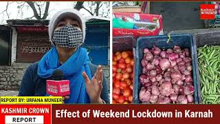 Effect of Weekend Lockdown in Karnah