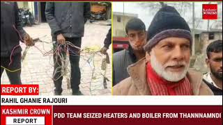 PDD TEAM SEIZED HEATERS AND BOILER FROM THANNNAMNDI