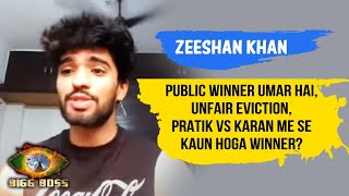 Zeeshan Khan On Public Winner Umar Riaz, Unfair Eviction, Pratik Vs Karan, OTT | Exclusive Interview