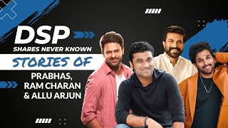DSP shares unknown secrets of Prabhas, what he'd steal from Allu Arjun, Ram Charan, Jr NTR | Pushpa