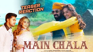 Main Chala Teaser Reaction | Guru Randhawa, Iulia Vantur, Salman Khan, Pragya Jaiswal