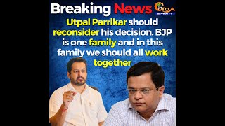 #BreakingNews | Utpal Parrikar should reconsider his decision: Narendra Sawaikar
