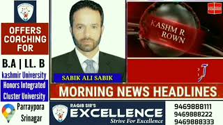 MORNING NEWS HEADLINES WITH SABIK ALI SABIK