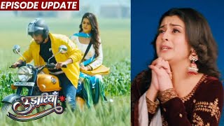 Udaariyaan: 24th Jan 2022 Episode Update | Fateh Aur Tejo Aaye Karib, Jasmine Ki Ulti Chaal