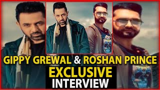 EXCLUSIVE INTERVIEW : GIPPY GREWAL AND ROSHAN PRINCE | LATEST INTERVIEW | Punjabi Song | NAVTEJ TV