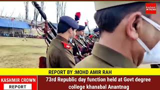 73rd Republic day function held at Govt degree college khanabal Anantnag.