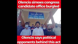 Olencio Simoes congress candidate office burgled, Olencio says political opponents behind this act