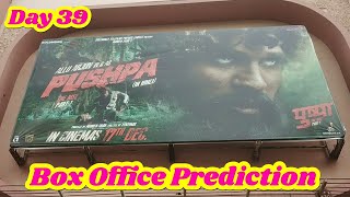 Pushpa Movie Box Office Prediction Day 39