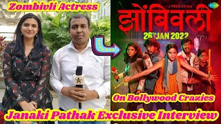 Zombivli Marathi Movie Actress Janaki Pathak Exclusive Interview With Bollywood Crazies Surya