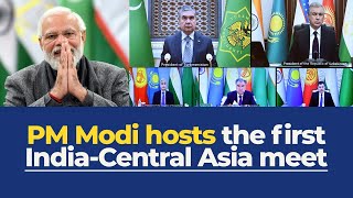 PM Modi hosts the first India-Central Asia meet | PMO
