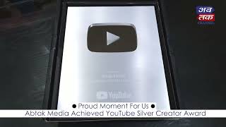 SILVER MOMENT FOR ABTAK MEDIA |ACHIEVPED YOUTUBE SILVER CREATOR AWARD