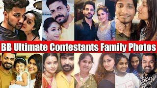 Bigg Boss Ultimate Contestant Real Family Photos | BB Ultimate Live